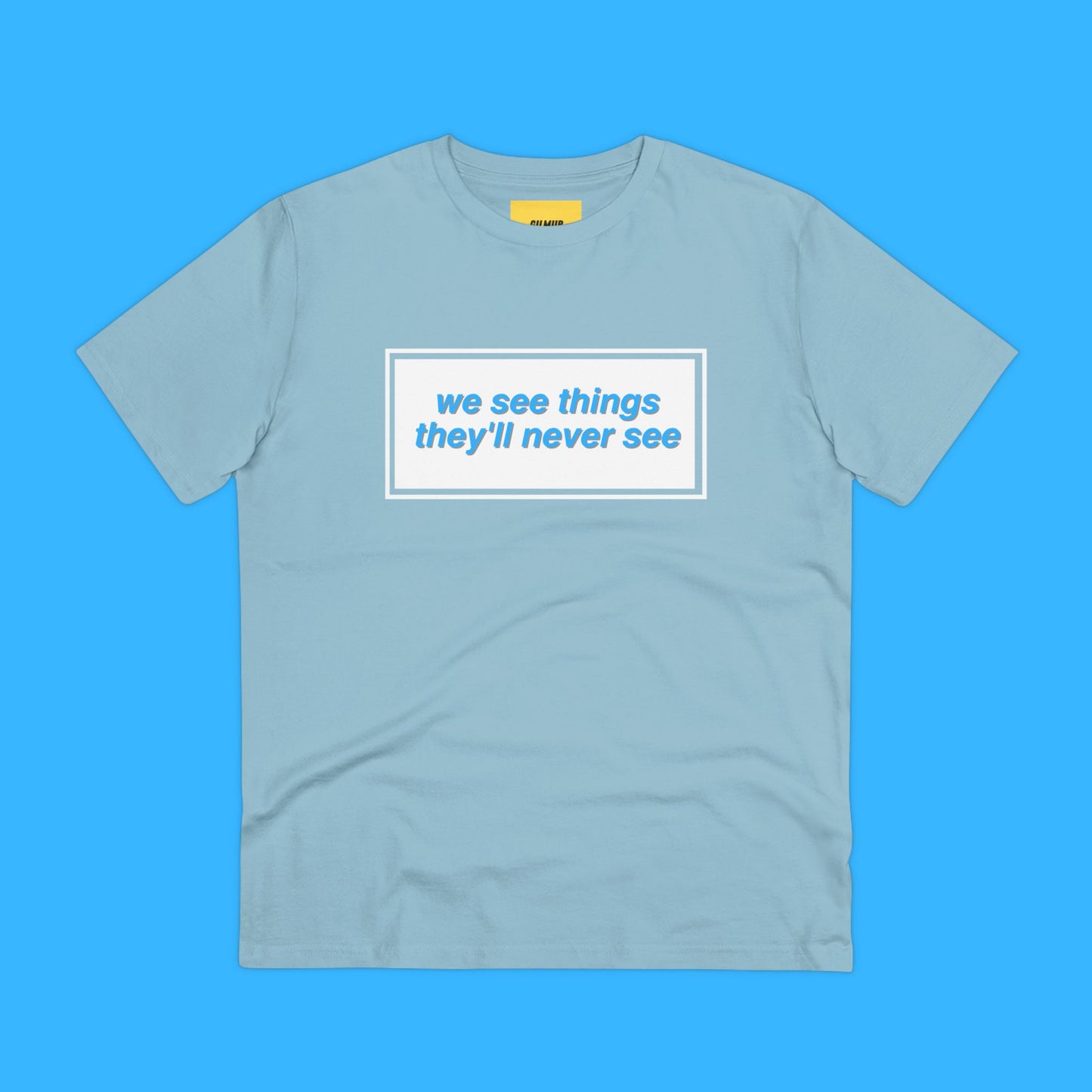Retro Tee - We'll see things they'll never see